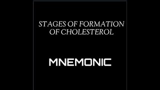 Stages of formation of cholesterol mnemonic  cholesterol synthesis  keep learning [upl. by Ymassej228]