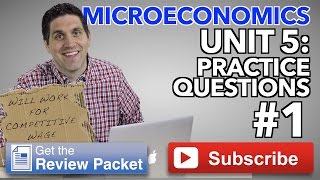 Micro Unit 5 Practice Questions 1 [upl. by Nahguav]