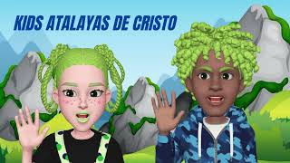 KIDS ATALAYAS DE CRISTO [upl. by Pickens]