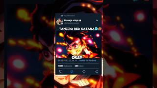 Tanjiro red katana🥶🥵videoviral shorts🥶🐐 [upl. by Fleur]