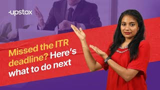 Missed the ITR deadline Here’s what to do next [upl. by Dulcle]