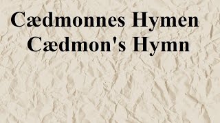 Cædmonnes Hymen Cædmons Hymn West Saxon [upl. by Junko]