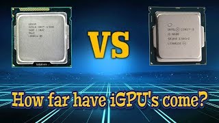 How far have Integrated Graphics come HD 2000 VS HD 530 [upl. by Tibbitts]