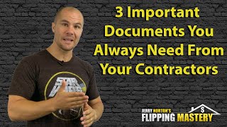 Three Documents to Always Get From Contractors when Flipping Houses [upl. by Anastasie108]