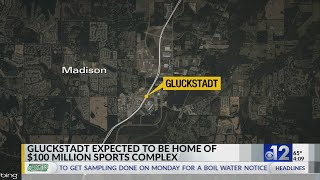 Gluckstadt expected to be home of 100 million sports complex [upl. by Nodroj]