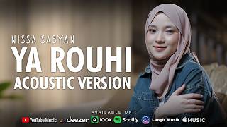 YA ROUHI  NISSA SABYAN OFFICIAL MUSIK VIDEO Piano Version [upl. by Orutra]