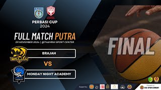 PERBASI CUP 2024 FINAL  BRAJAH VS MONDAY NIGHT ACADEMY  BASKETBALL KU15  PALANGKA RAYA [upl. by Irem]