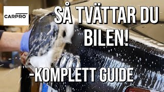 FULL GUIDE  SÅ TVÄTTAR DU BILEN SÄKERT amp BRA RESULTAT [upl. by Hertha476]