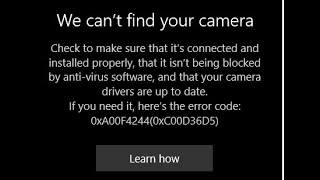 Fix We can’t find your WebCamera 0xA00F4244 error On Windows 10 [upl. by Aiehtela735]