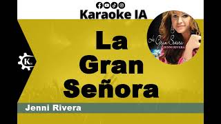 Jenni Rivera  La Gran Señora  Karaoke [upl. by Biagio16]