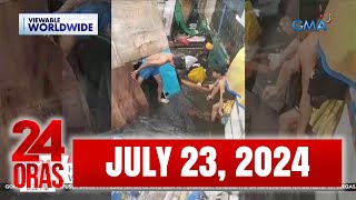 24 Oras Express July 23 2024 HD [upl. by Alcott]