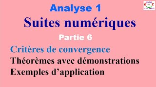 Suites numériques  Critères de convergences  Suites adjacentes Cours dAnalyse 1 [upl. by Fredra]