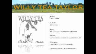 Willy Tea Taylor  Cattleman [upl. by Leirea]