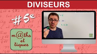 Déterminer tous les diviseurs dun nombre  Cinquième [upl. by Ontina471]