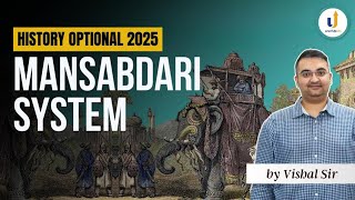 MANSABDARI SYSTEM Important Concepts  History Optional 2025  LevelUp IAS [upl. by Zosema]