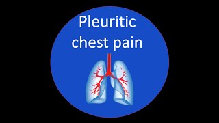 Pleuritic chest pain [upl. by Wooster]