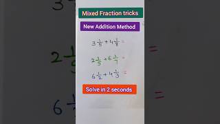 Mixed Fractions  Addition of Mixed Fractionsshortsytshortsquantitativeaptitudemathstricksmath [upl. by Cristian740]