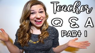 Teacher QampA Part 1  That Teacher Life Ep 25 [upl. by Bixby48]