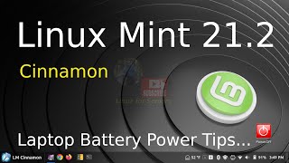 Linux Mint 212  Cinnamon  Laptop Battery Power Tips [upl. by Fante]