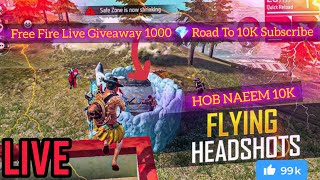 Free Fire Live Giveaway 1000 💎 Road To 10K Subscribe HOB NAEEM 10K is live [upl. by Aielam429]