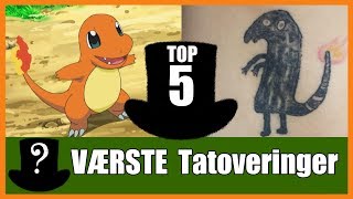 TOP 5 VÆRSTE Tatoveringer [upl. by Bust]