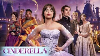 Cinderella 2021 Full Movie Review  Camila Cabello Nicholas Galitzine  Review amp Facts [upl. by Akined]