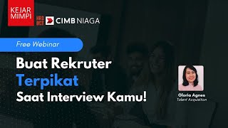 hrdbacot x CIMB Niaga  Buat Rekruter Terpikat Saat Interview Kamu [upl. by Ingaborg389]