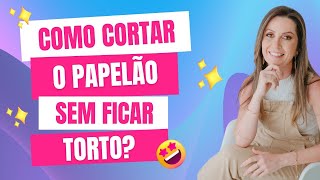 Como cortar o papelão sem ficar torto [upl. by Humfrid]