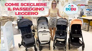 Dudu Infanzia  Come scegliere il passeggino leggero [upl. by Naynek508]