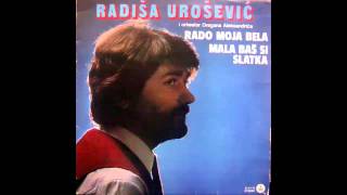 Radisa Urosevic  Rado moja bela  Audio 1983 HD [upl. by Bouchier]