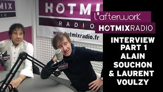 Alain Souchon amp Laurent Voulzy sur Hotmixradio Part 1 [upl. by Chelsy]