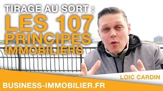 Tirage au sort  quotles 107 Principes Immobiliersquot [upl. by Sirtimed]