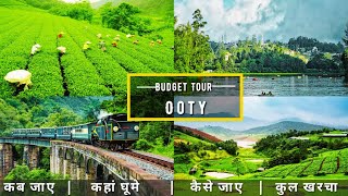 Otty Low Budget Tour Plan 2023  Ooty Tour Guide  How To Plan Ooty Trip In Cheap Way Complete Info [upl. by Egas]