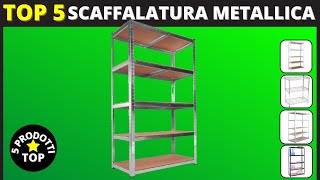 SCAFFALATURA METALLICA  Le 5 Migliori Scaffalature Metalliche 2023 [upl. by Gilba564]