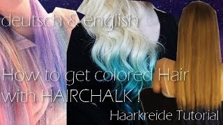 6 Steps to get colored Hair with Hair Chalk Dip Dyed Hair  deutsch amp english [upl. by Lejeune]