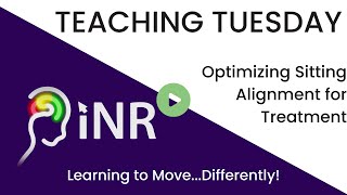 teachingtuesday Optimizing Sitting Alignment for Treatment [upl. by Karry]