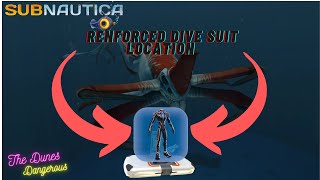 Reinforced Dive Suit The Dunes  Subnautica [upl. by Esital]