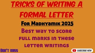 Tricks of writing a Formal letter for Madhyamik 2025Ways of scoring full marks in these letters [upl. by Eidnim50]