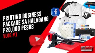 VLOG1 Printing Business Package sa halagang P20000 pesos [upl. by Fornof]