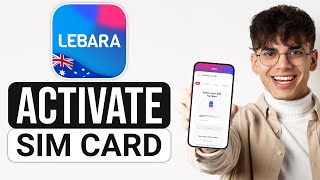 How to Activate Lebara SIM Card in Australia 2024  Full Guide [upl. by Yralih]