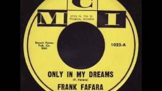 Frank Fafara  Only in My Dreams [upl. by Akirdna]