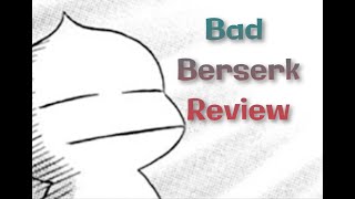 Responding To A Negative Berserk Review [upl. by Assecnirp]