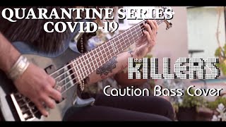 The Killers  Caution  Bass Cover [upl. by Einnoc]