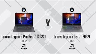 Lenovo Legion 5 Pro Gen 7 2022 AMD vs Lenovo Legion 5 Gen 7 2022 AMD [upl. by Coulombe]