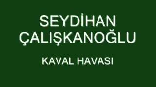 SEYDİHAN KAVAL HAVASIwmv [upl. by Enrique]