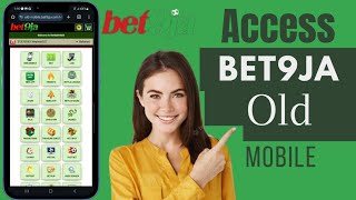 How To Access Bet9ja Old Mobile  Get Bet9ja Old Mobile [upl. by Sitoeht]