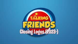 Talking Friends Reboot Closing Logos 2023 [upl. by Aridnere]