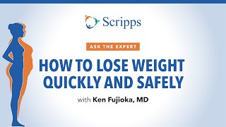 How To Lose Weight Fast with Dr Ken Fujioka  Ask the Expert [upl. by Eiramanitsirhc]