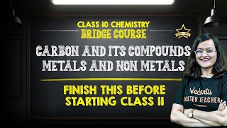 Class 10 Chemistry Bridge Course  Finish This Before Starting Class 11 [upl. by Raffo]