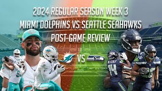 2024 Week 3 PostGame Review Miami Dolphins vs Seattle Seahawks [upl. by Nolyad]